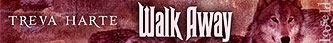 Walk Away